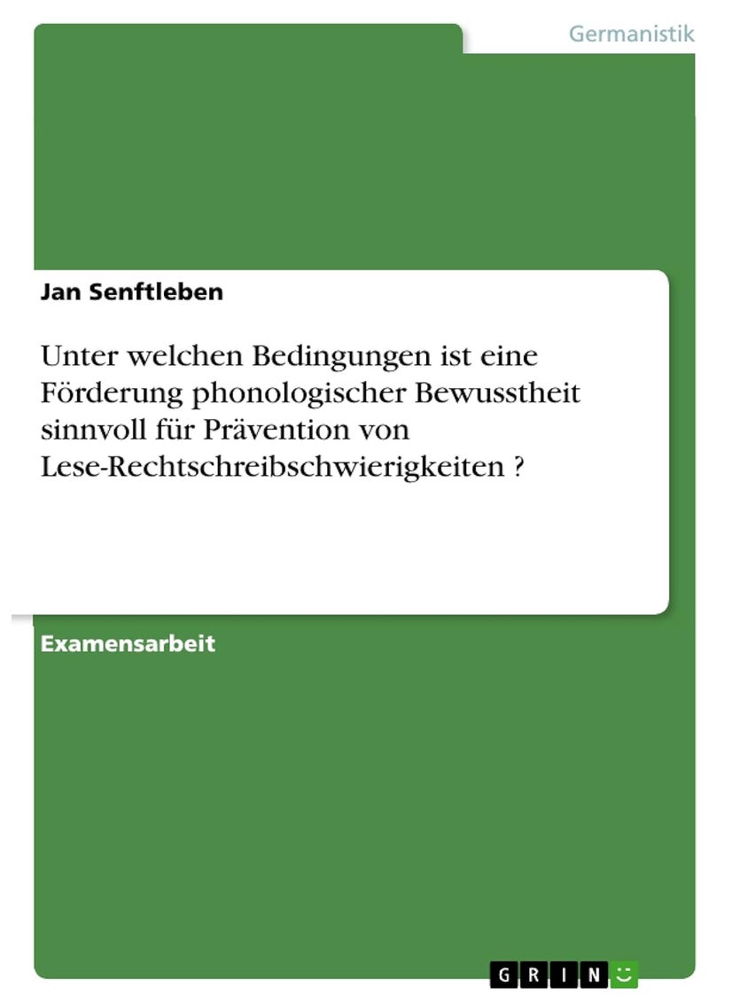 Unter welchen Bedingungen ist eine Förderung phonologischer Bewusstheit sinnvoll für Prävention von Lese-Rechtschreibschwierigkeiten ? 
