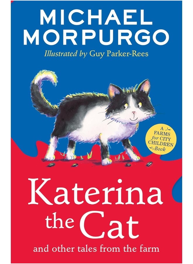 Katerina the Cat and Other Tales from the Farm: A new collection in the children’s illustrated animal adventure series  - Image 1