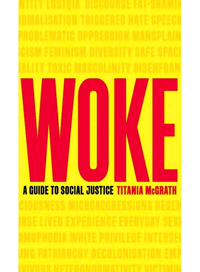 Woke: A Guide To Social Justice 