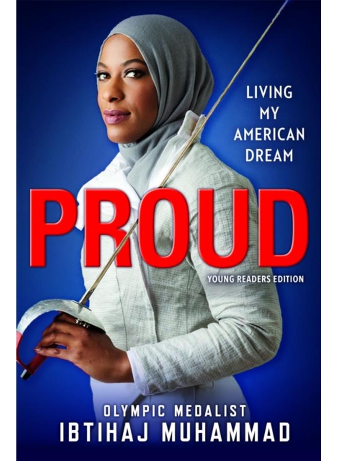 Proud (Young Readers Edition) : Living My American Dream 