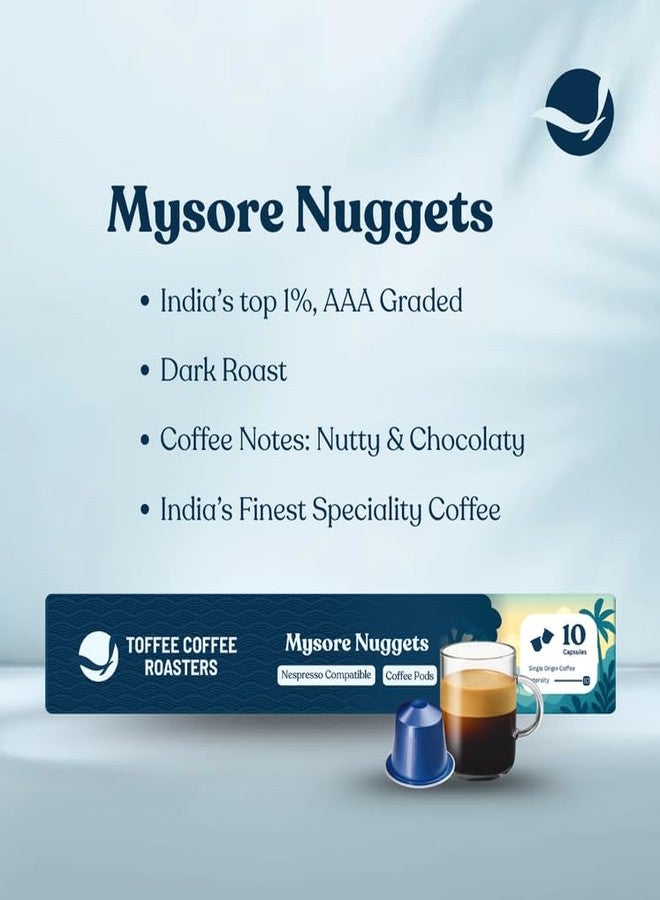 Toffee Coffee Roasters |Mysore Nuggets Coffee Pods | Pack of 1 (10 Capsules)| Nespresso Compatible | AAA Speciality Grade | Notes: Nutty & Dark Chocolaty | Roast: Dark| - Image 2
