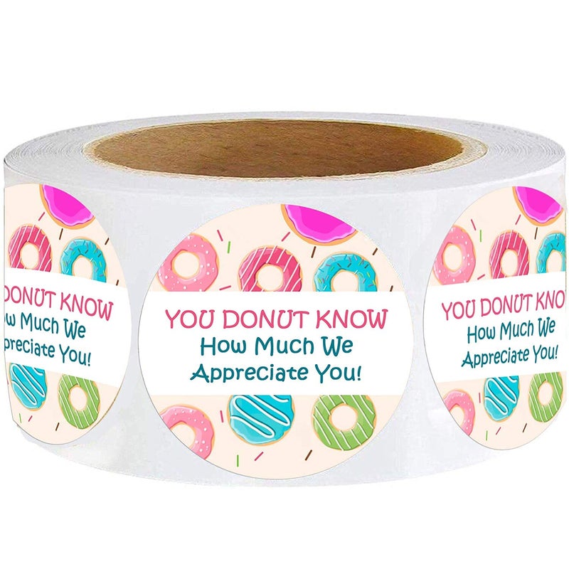 Donut Know How Much We Appreciate You StickersDonut Appreciation Stickers15 Inch TeacherStaffor Employee Appreciation Thank You StickerGreat for Envelope Seals and Gift Bags