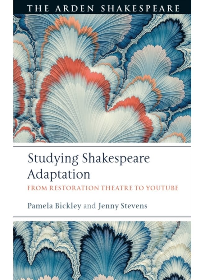 Studying Shakespeare Adaptation From Restoration Theatre to YouTube - Paperback