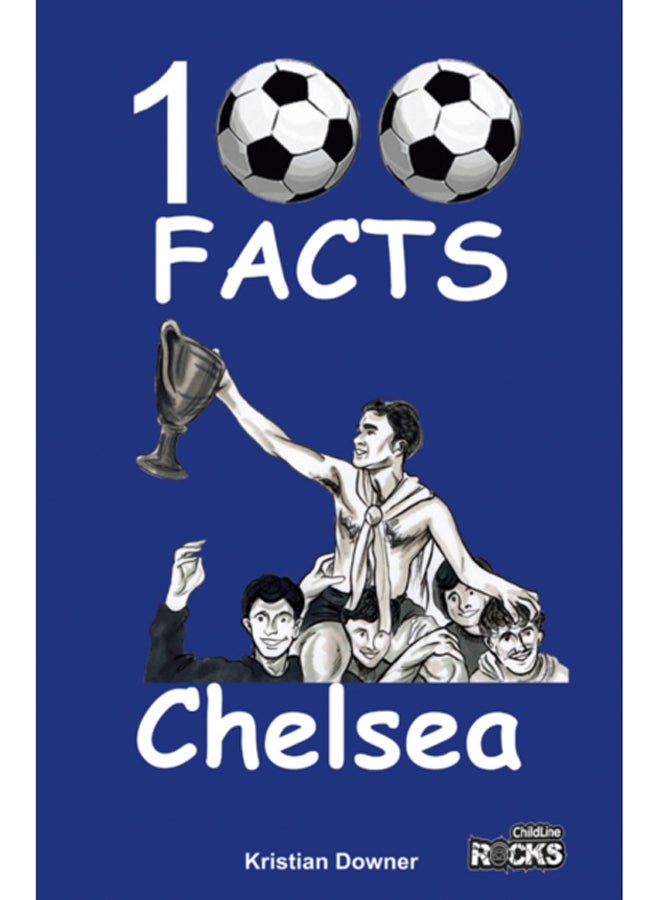 Chelsea - 100 Facts 