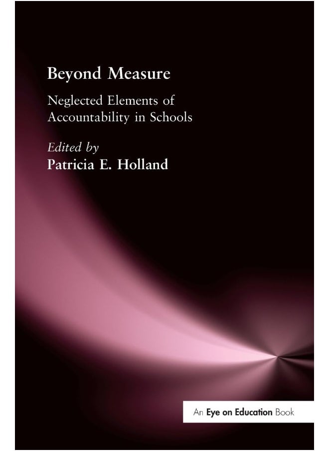 Beyond Measure: Neglected Elements of Accountability 