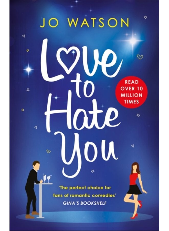 Love to Hate You The laugh out loud romantic comedy mega hit - Paperback
