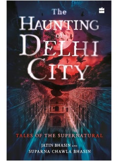 The Haunting of Delhi City: Tales of the Supernatural - pzsku/ZF942FD52CA1C90C8637AZ/45/_/1724845349/7c743f8e-4308-481f-9579-774d0fa52b88