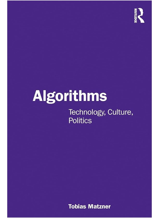 Algorithms: Technology, Culture, Politics