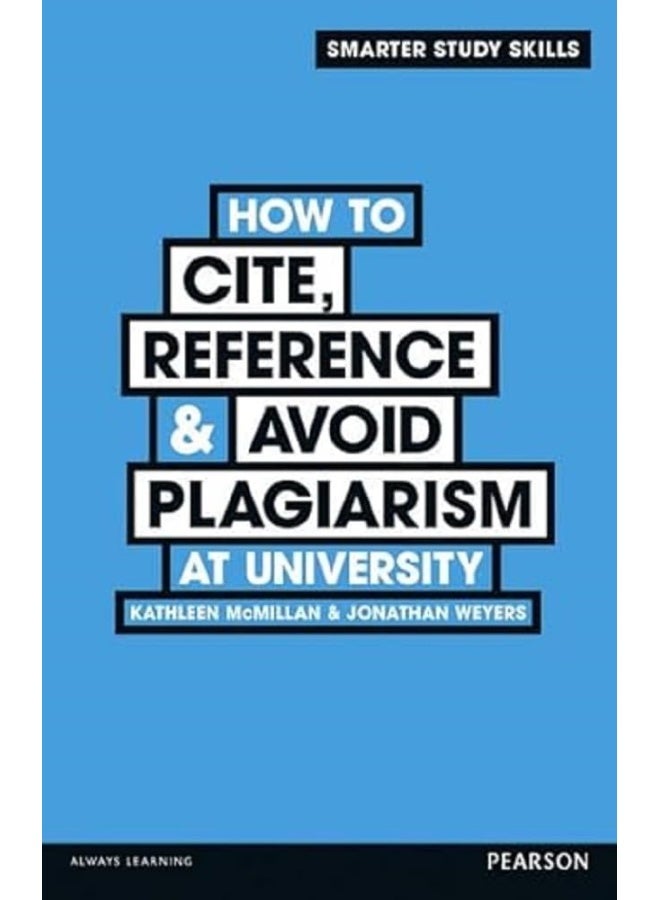 How to Cite, Reference & Avoid Plagiarism at University