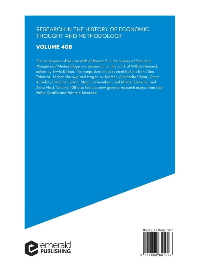 Research in the History of Economic Thought and Methodology: Including a Symposium On the Work of William J. Baumol: Heterodox Inspirations and Neoclassical Models