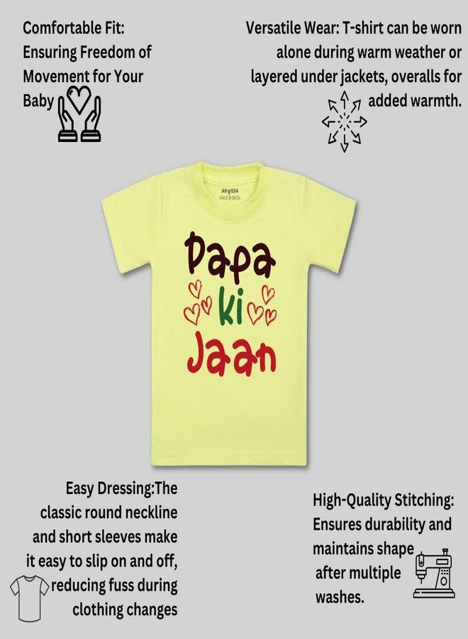 ARVESA Papa Ki Jaan TS-1473 Dad Baby Tshirt for Kids Boys & Girls Half Sleeves Round Neck Clothes Tshirt for Kids Boys 1 Months to 6 Years Dress Yellow - Image 3