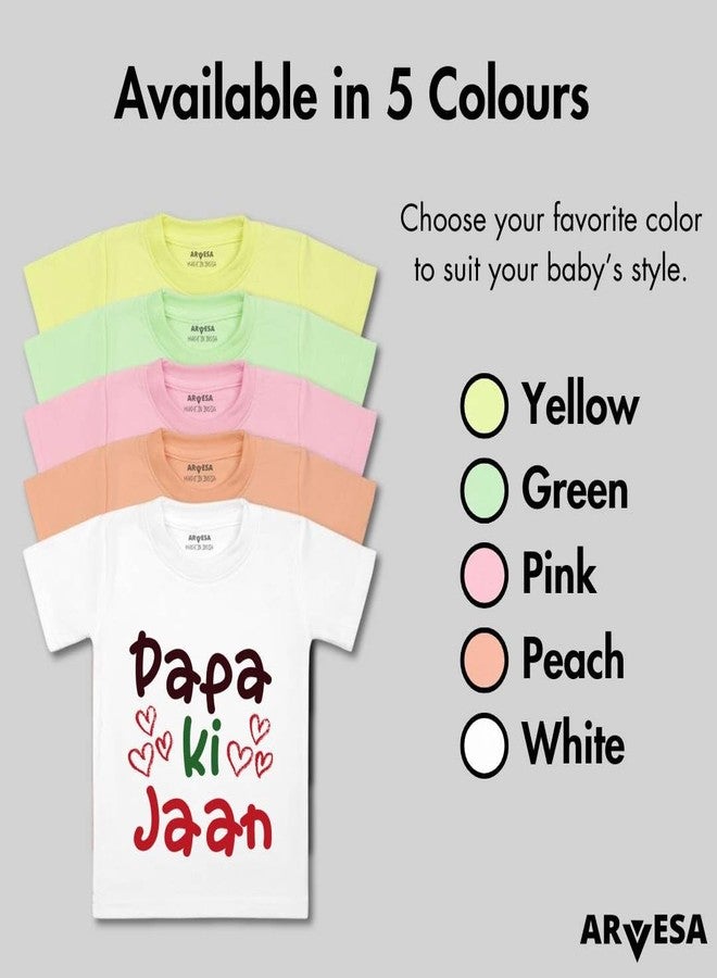 ARVESA Papa Ki Jaan TS-1473 Dad Baby Tshirt for Kids Boys & Girls Half Sleeves Round Neck Clothes Tshirt for Kids Boys 1 Months to 6 Years Dress Yellow - Image 4