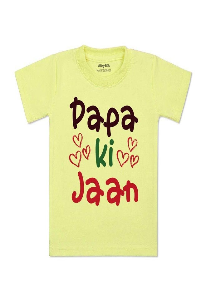 ARVESA Papa Ki Jaan TS-1473 Dad Baby Tshirt for Kids Boys & Girls Half Sleeves Round Neck Clothes Tshirt for Kids Boys 1 Months to 6 Years Dress Yellow - Image 1
