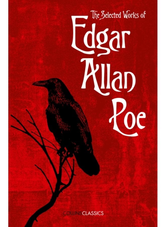 The Selected Works of Edgar Allan Poe - Paperback