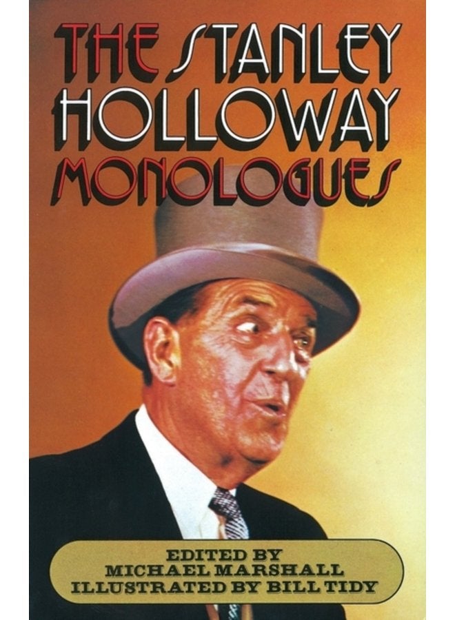 The Stanley Holloway Monologues - Paperback