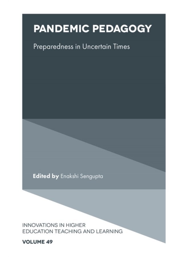 Pandemic Pedagogy Preparedness in Uncertain Times - Hardback