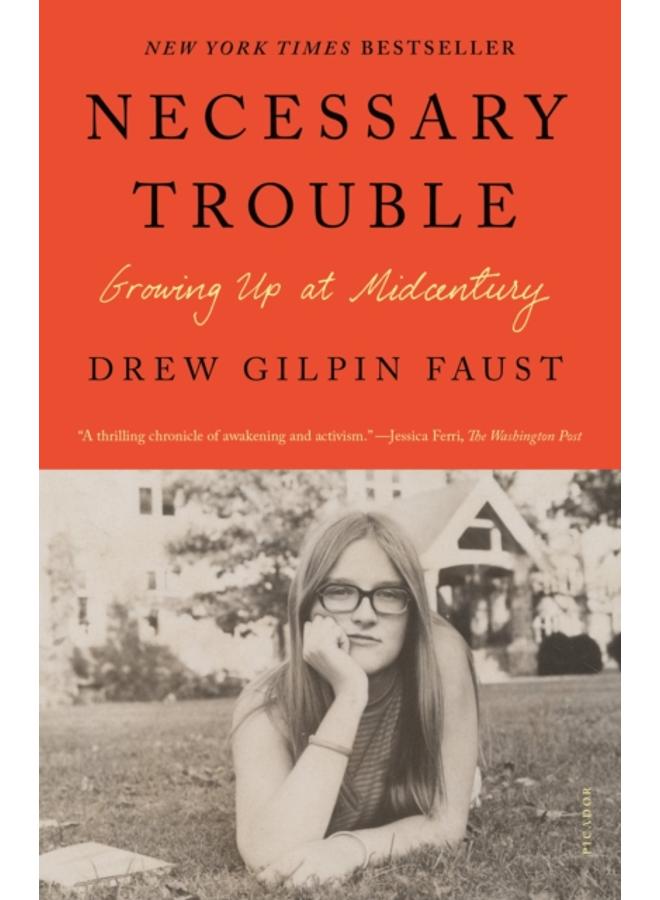 Necessary Trouble : Growing Up at Midcentury 