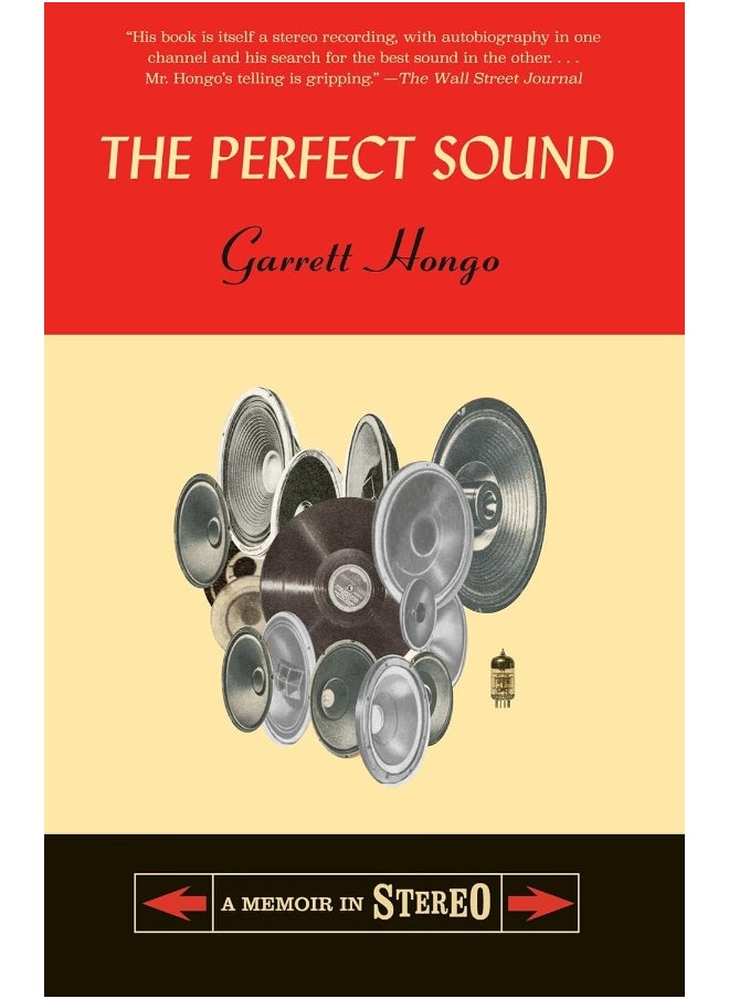 The Perfect Sound: A Memoir in Stereo 