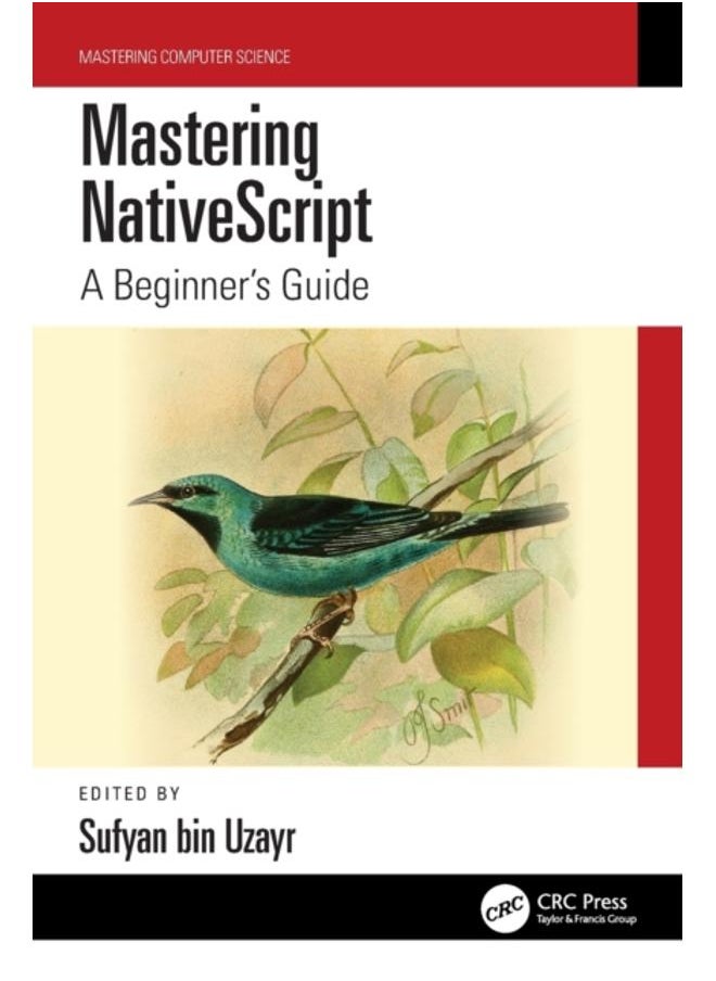 Mastering NativeScript : A Beginner's Guide 