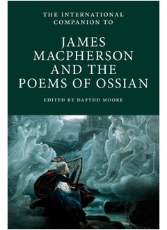 The International Companion to James Macpherson and the Poems of Ossian  - Image 2