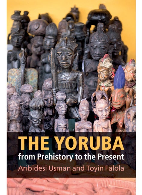 The Yoruba from Prehistory to the Present  - Image 1