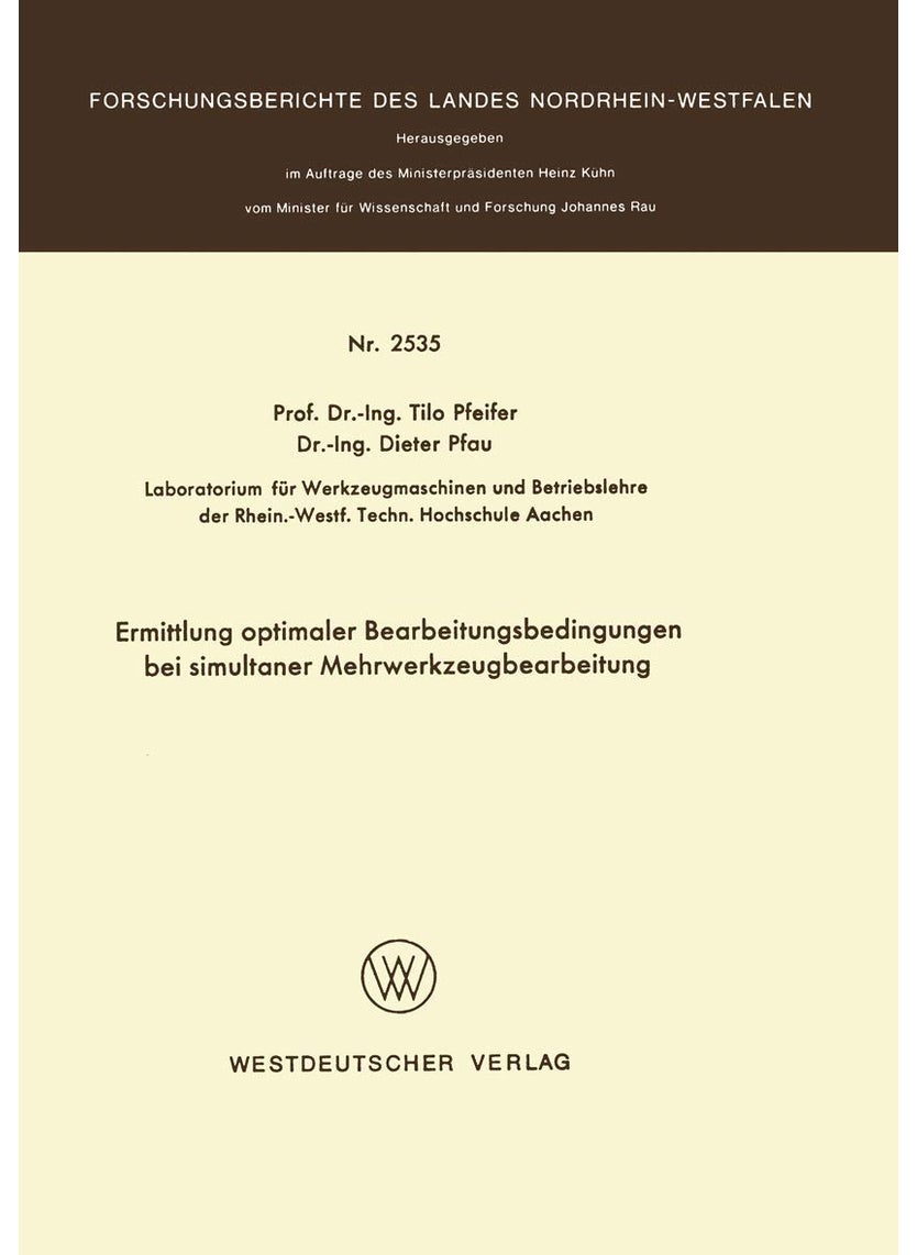 Ermittlung optimaler Bearbeitungsbedingungen bei simultaner Mehrwerkzeugbearbeitung 