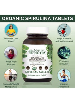 Natural Nutra 100% Usda Organic Spirulina Tablets Blue Green Algae Protein Pills With Rich Minerals Vitamins Amino Acids Carotenoids Antioxidants And Efas 300Mg 100 Vegan Tablets  - Image 4
