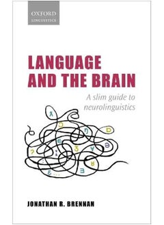 Language and the Brain: A Slim Guide to Neurolinguistics 