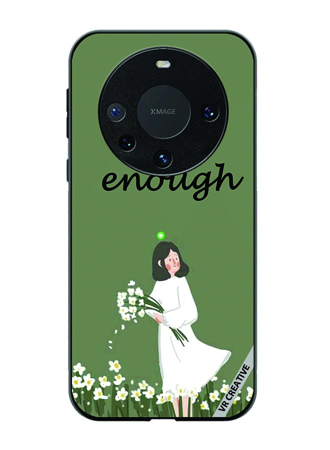 VR CREATIVE Protective Case Cover For Huawei Mate 60 Pro You Are Enough Design Multicolour - Image 1