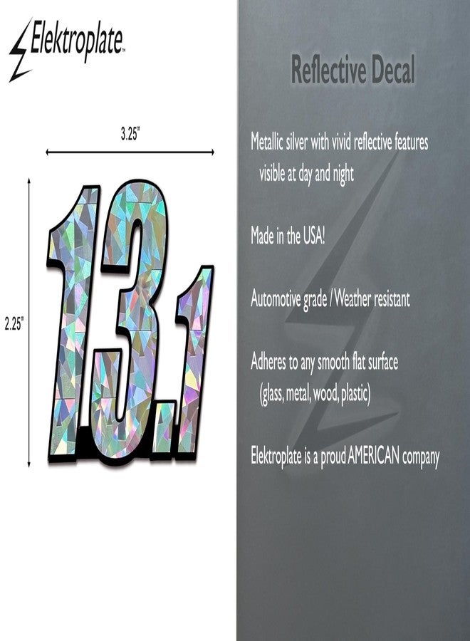 Elektroplate Half Marathon 13.1 Silver Metallic Reflective Decal (3.25” x 2.25”) | Premium Glossy All Weather Sticker for Car, Water Bottle, Laptop, Tablet, Cooler, Phone | Made in the USA - Image 3
