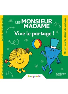 Les Monsieur Madame - Vive le partage: Collection Bien grandir 