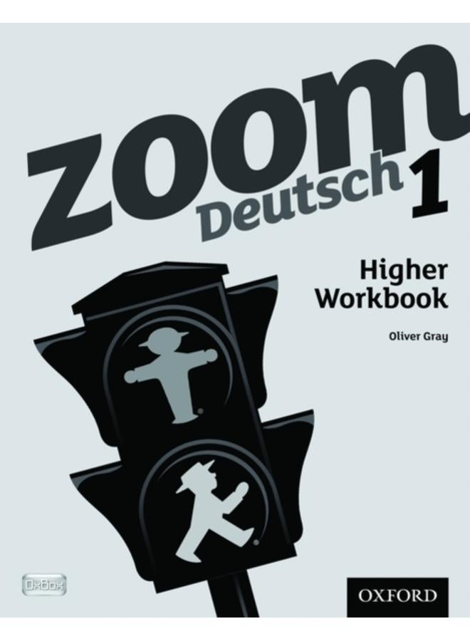 Zoom Deutsch 1 Higher Workbook
