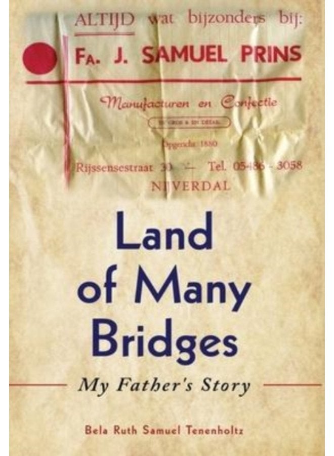 Land of Many Bridges My Father s Story - Hardback