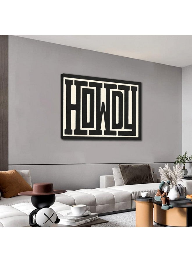QIYFFBN Framed Funky Big Howdy Canvas Wall Art Western Modern Decor Black and White Southwestern Country Ranch Sign Picture Print Minimalism Trendy Farmhouse Living Room Art(24x36in Framed) - Image 3