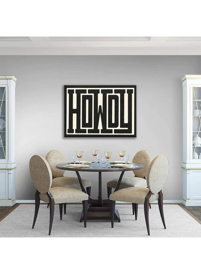 QIYFFBN Framed Funky Big Howdy Canvas Wall Art Western Modern Decor Black and White Southwestern Country Ranch Sign Picture Print Minimalism Trendy Farmhouse Living Room Art(24x36in Framed) - Image 4