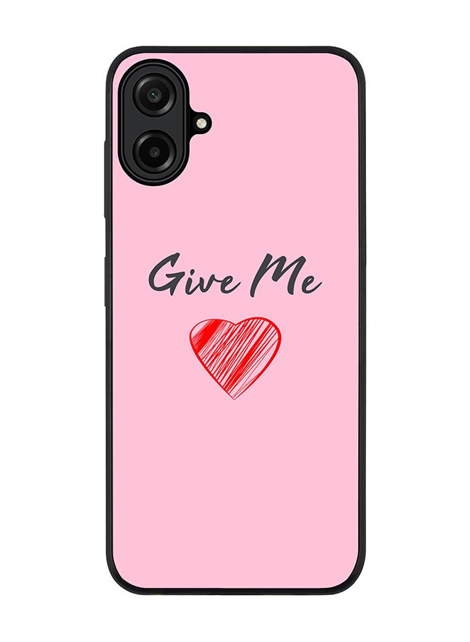 For Samsung Galaxy A07 4G Case,Slim fit Camera Protection, Shockproof Thin Phone cover  - Give me love