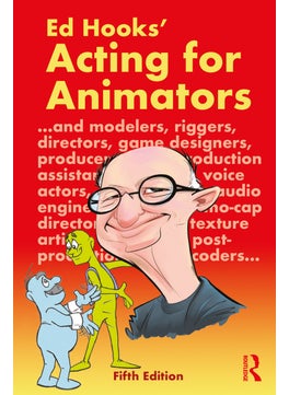 Acting for Animators 