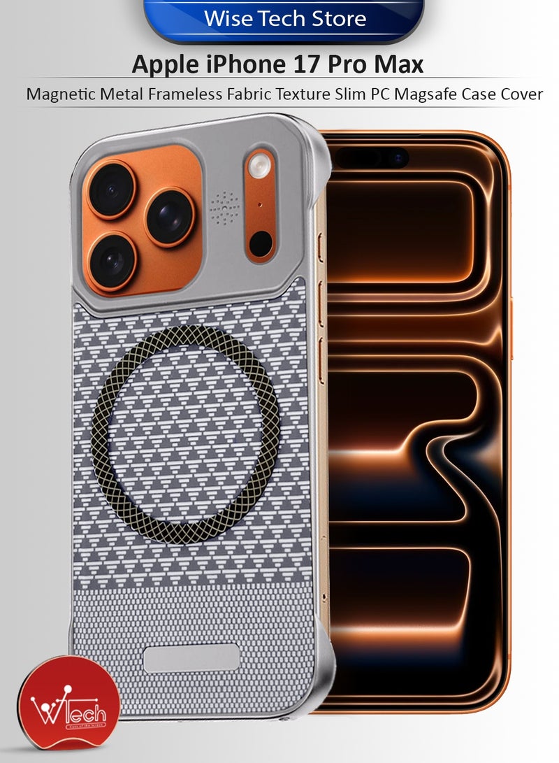 Wtech Apple iPhone 17 Pro Max 5G 2025 Magnetic Metal Frameless Fabric Texture Slim PC Magsafe Case Cover (MCCPSN) - Grey/Silver - Image 1