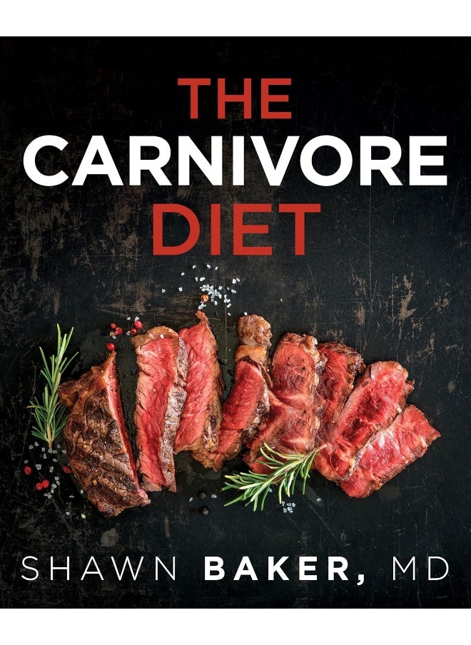 The Carnivore Diet 