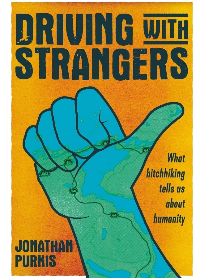 Driving with Strangers: What Hitchhiking Tells Us About Humanity - Image 2