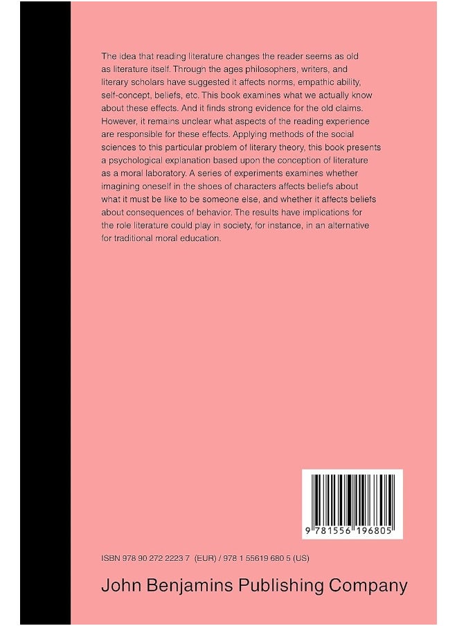 The Moral Laboratory: Experiments examining the effects of reading literature on social perception and moral self-concept