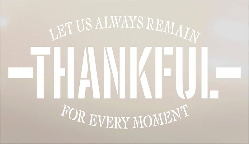 Ivana's Remain Thankful for Every Moment Stencil | Thanksgiving | for Painting Wood Signs | Word Art Reusable | Family Dining Room | Chalk Mixed Multi-Media | DIY Home - Size (16" x 9") - Image 1