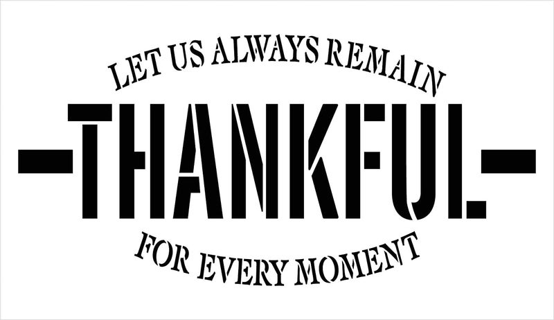 Ivana's Remain Thankful for Every Moment Stencil | Thanksgiving | for Painting Wood Signs | Word Art Reusable | Family Dining Room | Chalk Mixed Multi-Media | DIY Home - Size (16" x 9") - Image 3