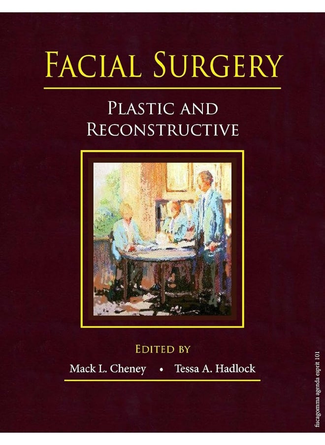 Facial Surgery: Plastic and Reconstructive 