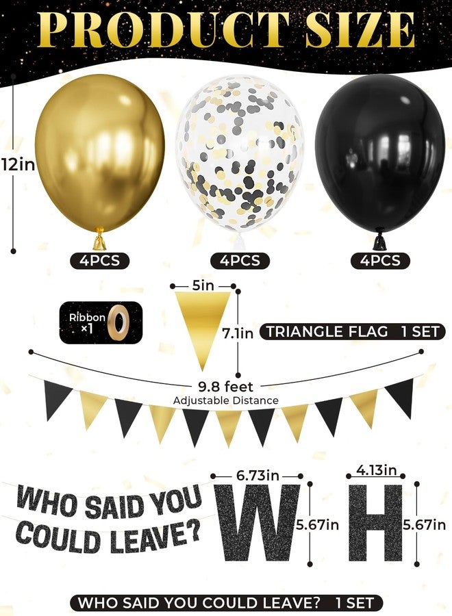 Haolongfa Farewell Party Decorations - Who Said You Could Leave Banner, Black and Gold Balloons, Funny Going Away Retirement Party Decorations for Men Women, Coworker Goodbye Party Supplies - Image 2