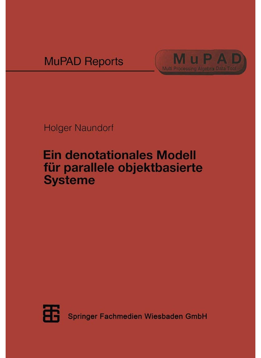 Ein Denotationales Modell Fur Parallele Objektbasierte Systeme 