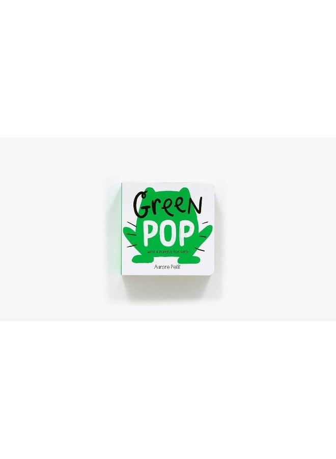 Green Pop (With 6 Playful Pop-Ups!): A Pop-Up Board Book  - Image 2