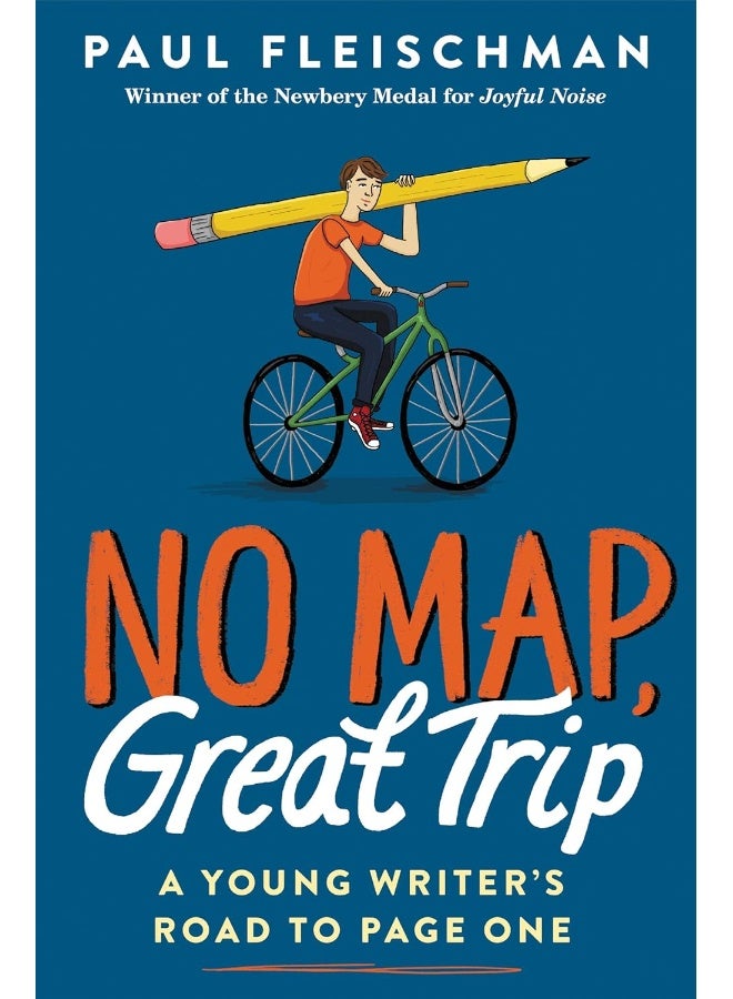 No Map, Great Trip: A Young Writer’s Road to Page One 