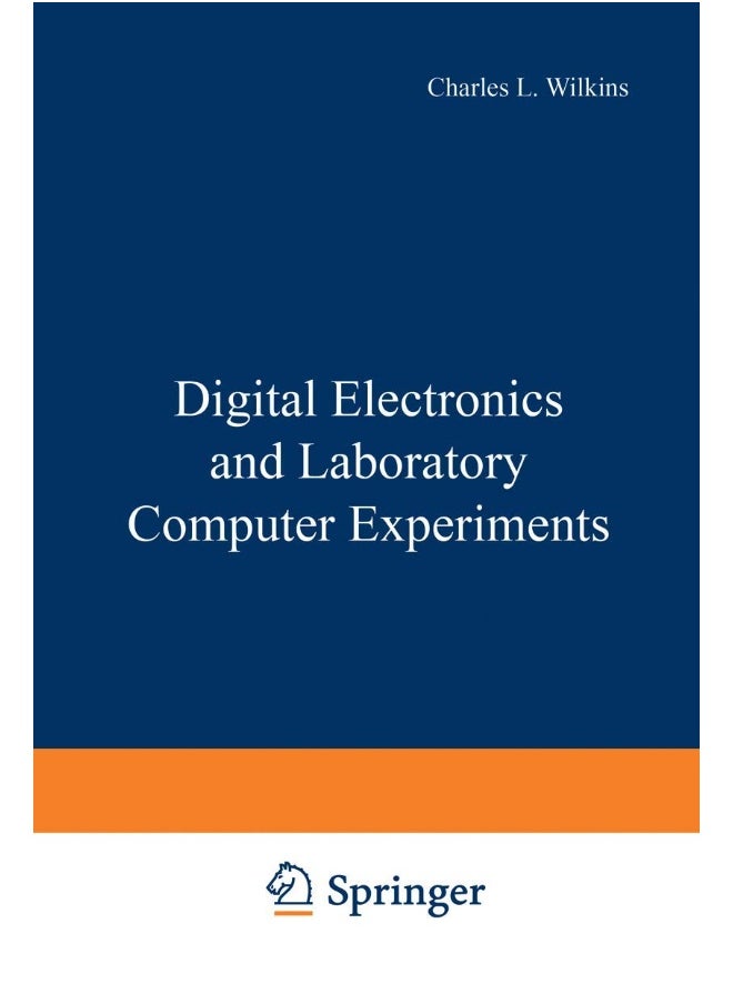 Digital Electronics and Laboratory Computer Experiments 