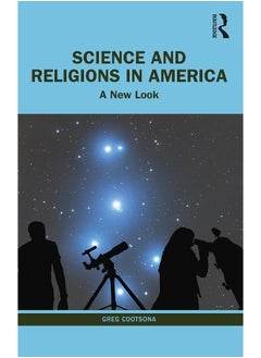 Science and Religions in America: A New Look 